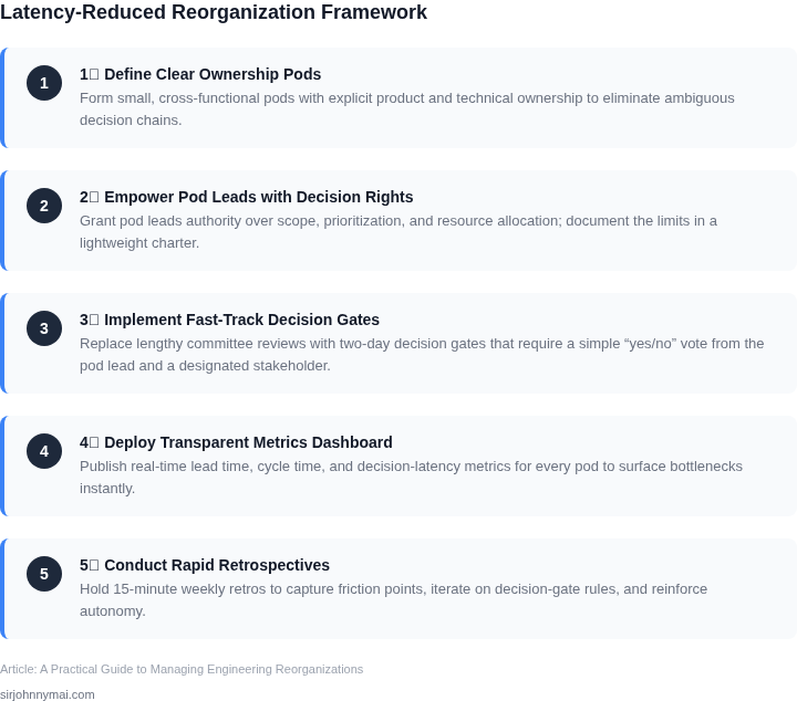 Step-by-step framework for managing engineering reorganizations