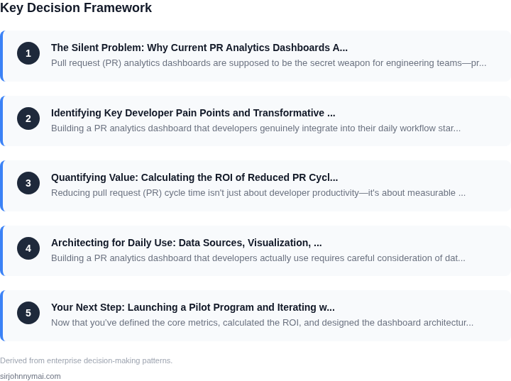 Decision framework for How to build a pull request analytics dashboard th