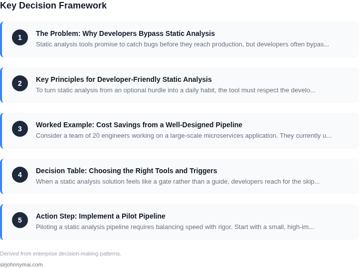 Decision framework for How to build a static analysis pipeline that devel