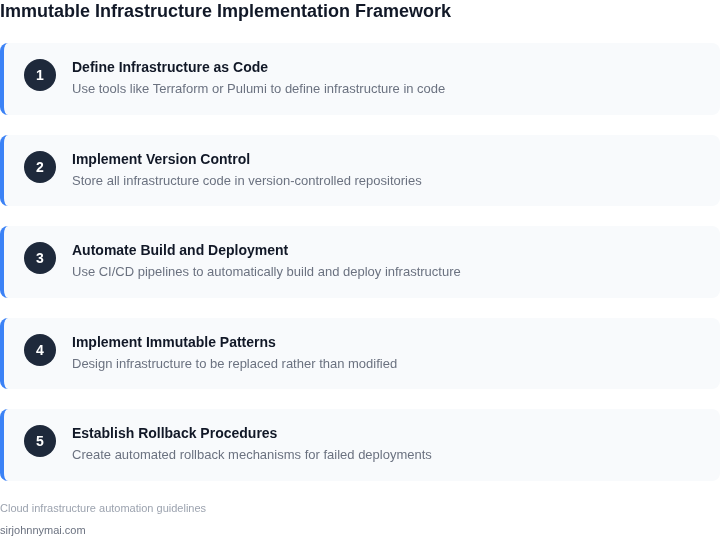 Step-by-step framework for implementing immutable infrastructure