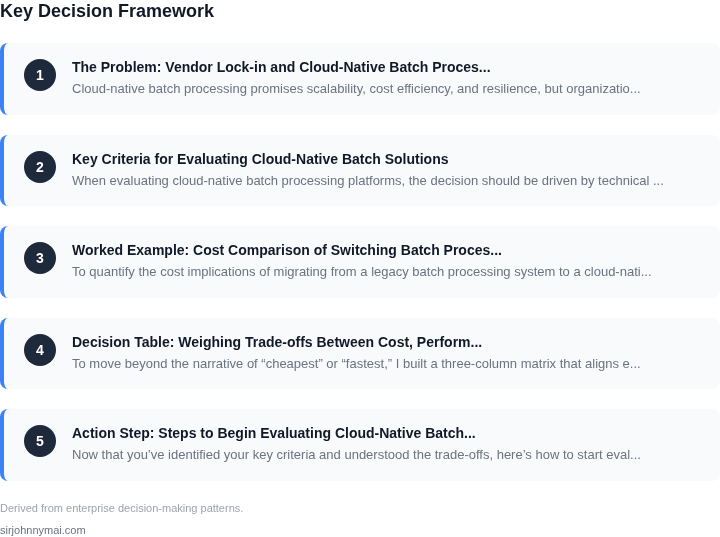 Decision framework for How to evaluate cloud-native batch processing when