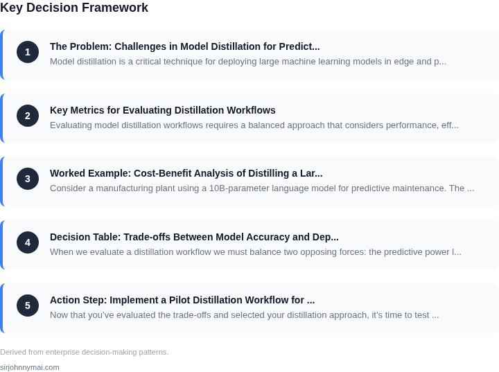 Decision framework for How to evaluate model distillation workflows for p